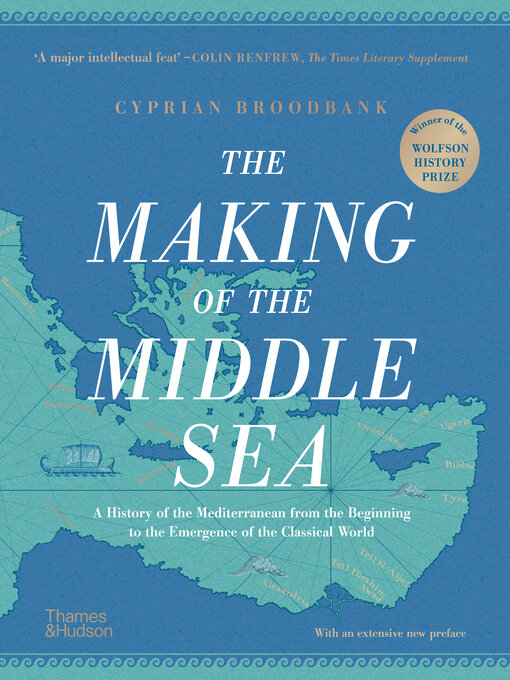 Title details for The Making of the Middle Sea by Cyprian Broodbank - Wait list